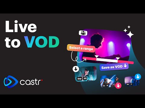How to convert Live Video to VOD with Castr