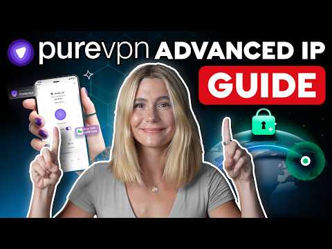PureVPN Advanced Guide – Setting Up a Dedicated IP (and When You Need One)