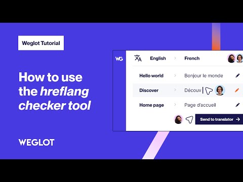 How to Use the Hreflang Checker Tool | Weglot Tutorial