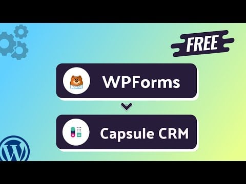 Integrating WPForms with Capsule CRM | Step-by-Step Tutorial | Bit Integrations