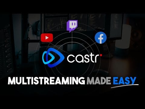 How to Multistream to YouTube, Facebook, Twitter, and more with Castr.io