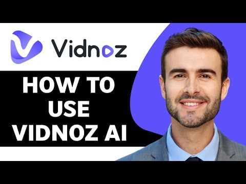 How to Use Vidnoz AI in 2026 | How does it work?