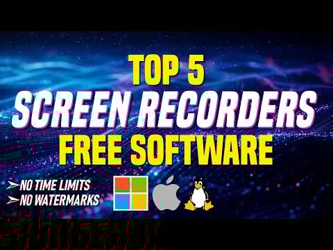 Top 5 Best FREE SCREEN RECORDING Software