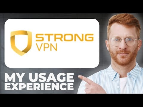 StrongVPN VPN Review - Usage Experience