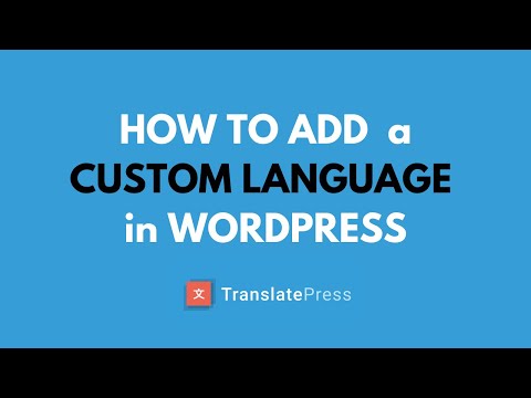 How to Add a Custom Language in WordPress