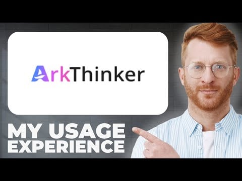 ArkThinker Review - Usage Experience