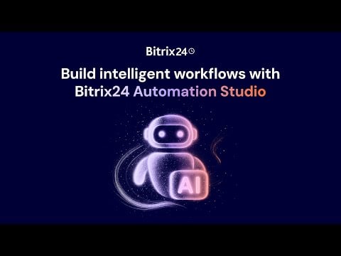 Workflow Automation 2025: Let Bitrix24 Run the Routine