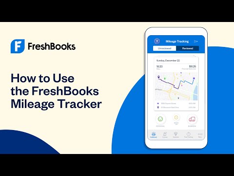 How to Use the FreshBooks Mileage Tracker | FreshBooks Accounting
