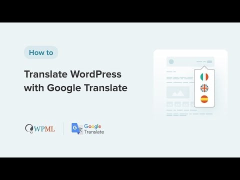 How to Translate WordPress with Google Translate
