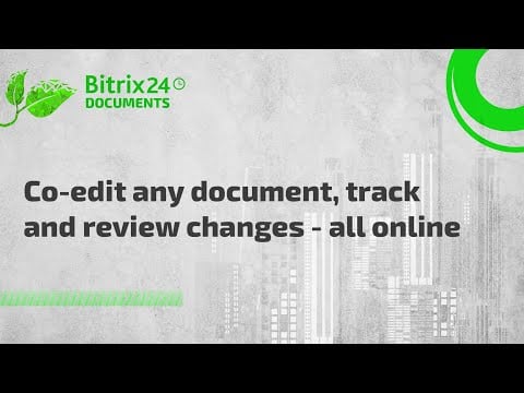 The New Bitrix24 Documents. Always productive online collaboration