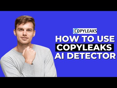 How to Use Copyleaks Ai Detector (Step by Step)│Ai Hipe