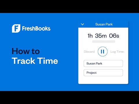 How To Track Your Time on Projects on FreshBooks (And Keep Your Projects Organized)