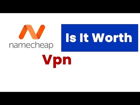 Namecheap VPN Review 2024: Is It Worth