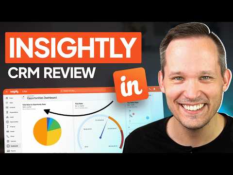 Insightly CRM Review: Better Than I Expected?