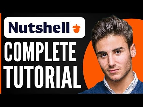 Nutshell CRM Tutorial 2026 | How to Use Nutshell CRM