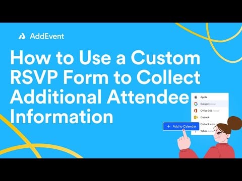How to Use a Custom RSVP Form to Collect Additional Attendee Information