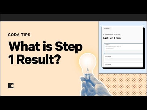 Coda automations: What is a Step 1 result? | Coda Tips