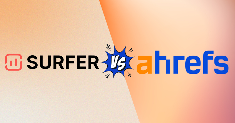 Surfer SEO vs Ahrefs: Which One is Right for You in 2025? 3 surfer seo vs ahrefs
