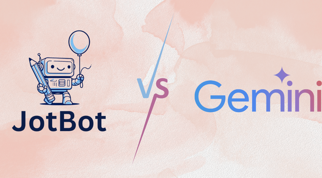 JotBot vs Gemini: Which AI Chatbot is Best for You?