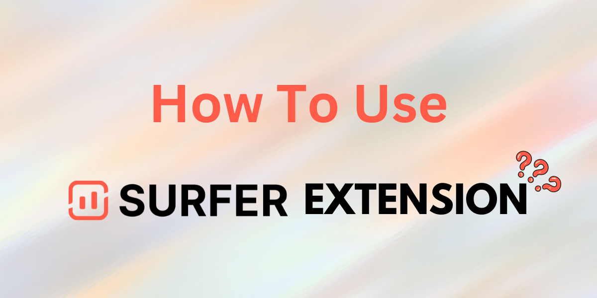 Surfer SEO Extension