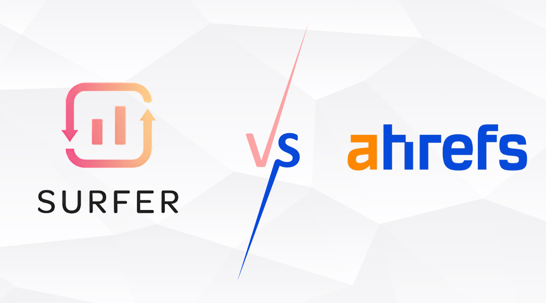 Surfer SEO vs Ahrefs: Which One is Right for You in 2024?