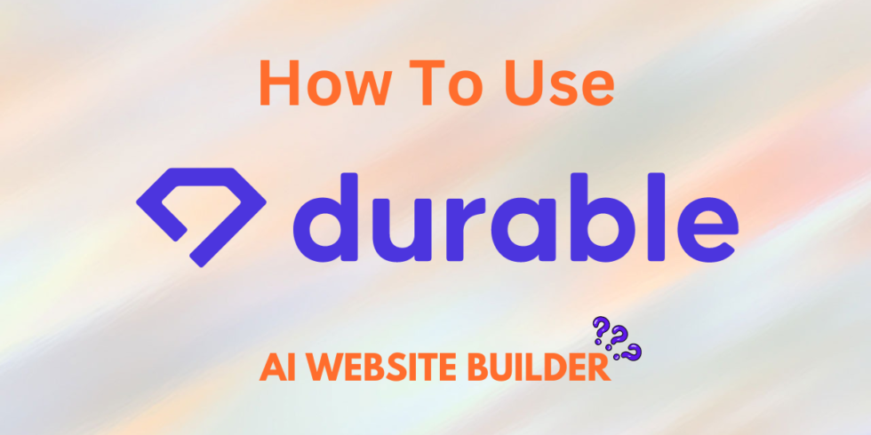 How to Use Durable AI Feature Image