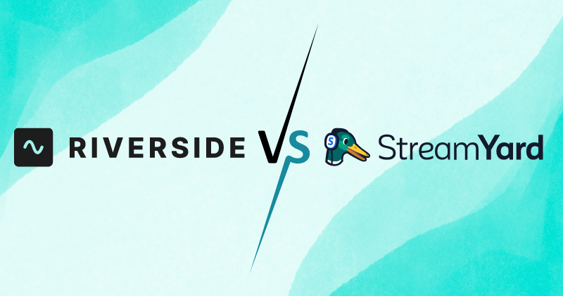 Riverside vs Streamyard: Best Streaming Platform in 2025 3 Riverside vs Streamyard