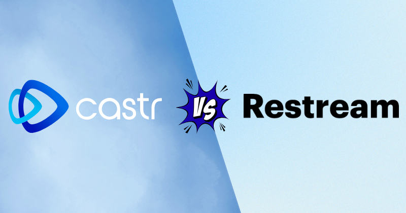 Castr vs Restream