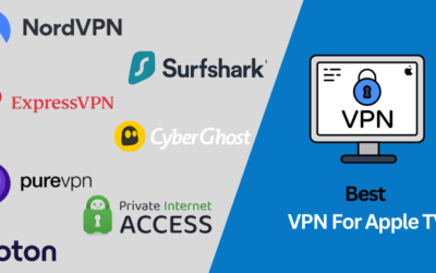 7 Best VPN for Apple TV: Stream Securely in 2024