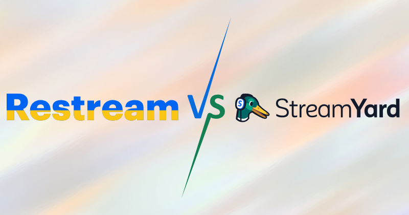Restream vs Streamyard