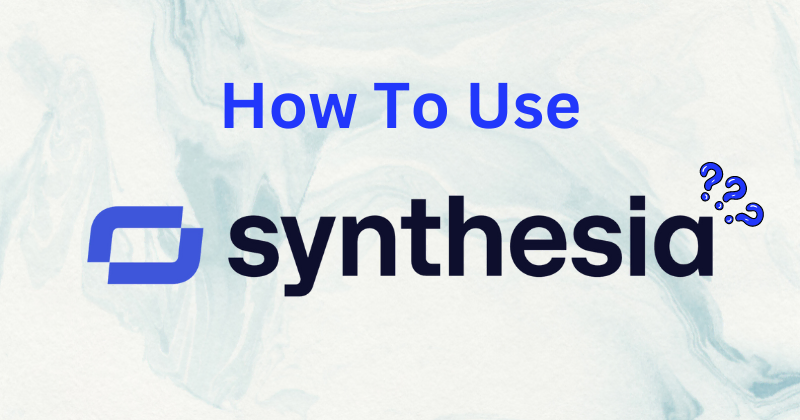 How to use Synthesia