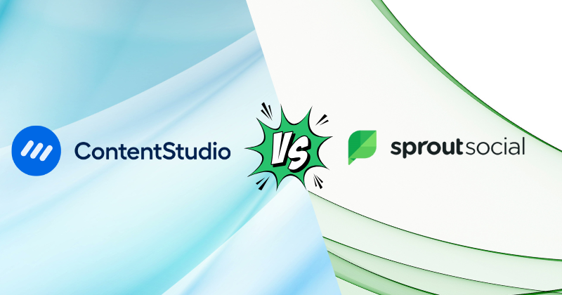Contentstudio vs Sprout Social