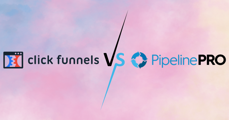 PipelinePro vs ClickFunnel