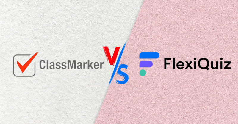 ClassMarker vs FlexiQuiz