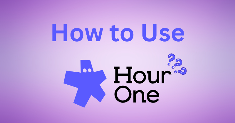 How to Use Hour One
