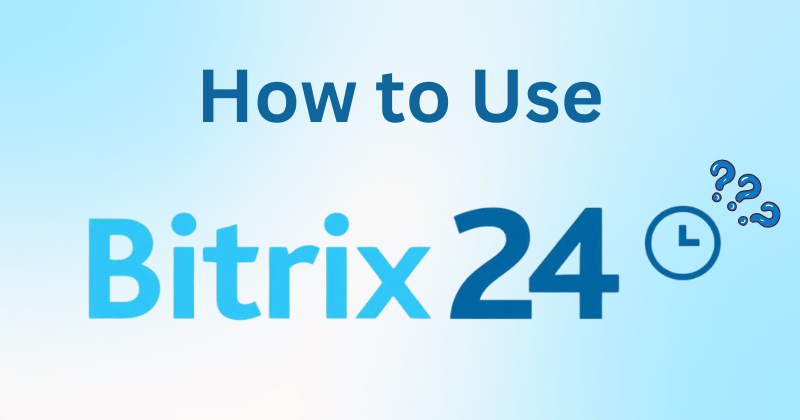 how to use bitrix24