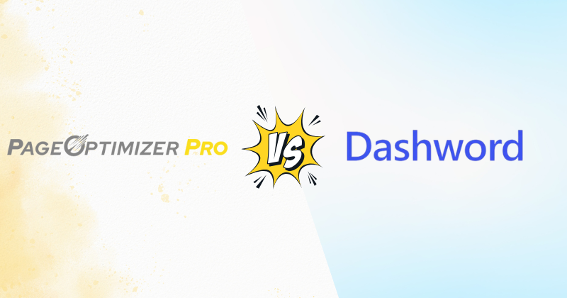 Page Optimizer Pro vs Dashword: Which is Best in 2025? 3 Page Optimizer Pro vs Dashword
