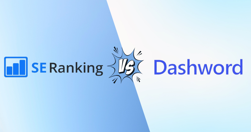 SE Ranking vs Dashword: The Ultimate Showdown in 2025 3 se ranking vs dashword