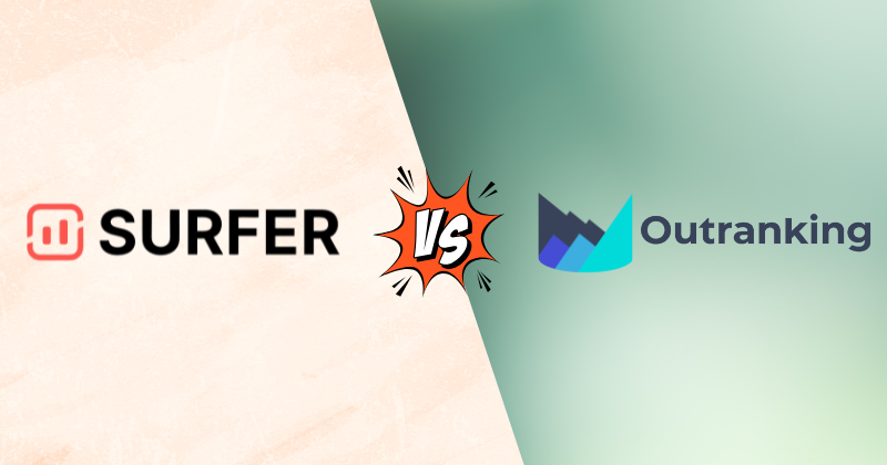 Surfer SEO vs Outranking