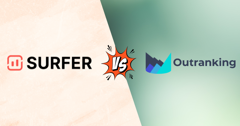 Surfer SEO vs Outranking