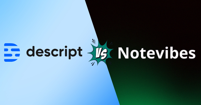 Descript vs Notevibes: Best AI Voice in 2025? 3 descript vs notevibes