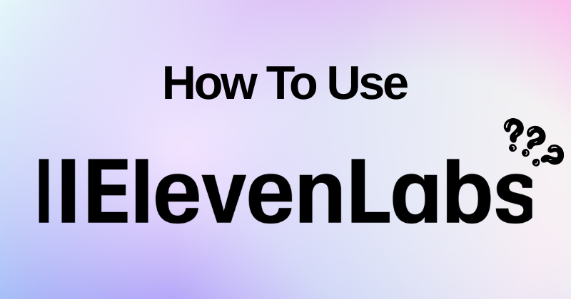 How to Use ElevenLabs in 2026: Create AI Voices in Minutes 49 How to Use ElevenLabs