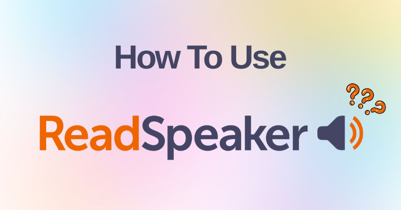 How to Use ReadSpeaker