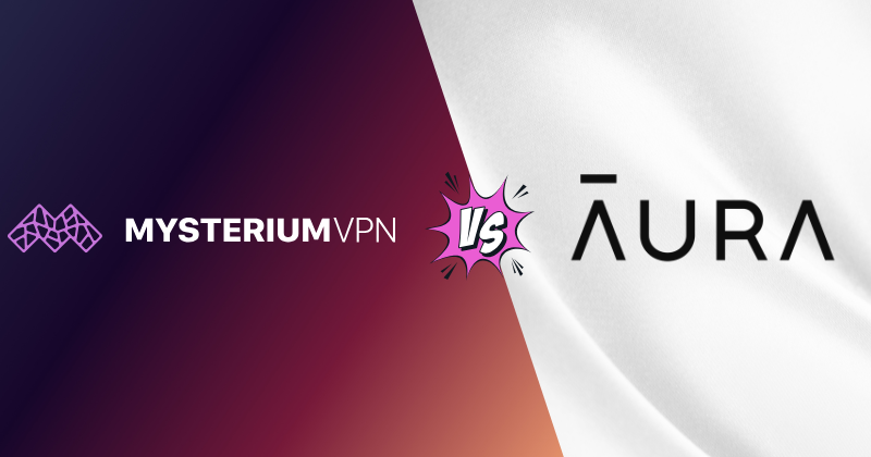 Mysterium vs AuraVPN: Choose the Right VPN in 2025 3 Mysterium vs AuraVPN
