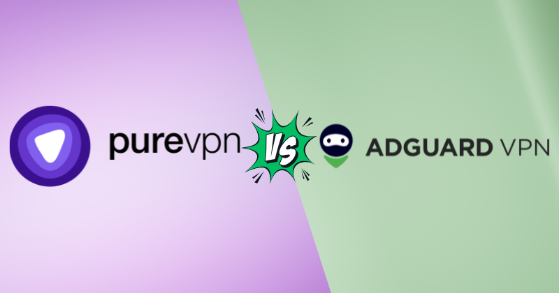 PureVPN vs AdGuard VPN: Turbocharge Connection in 2025 3 purevpn vs adguard