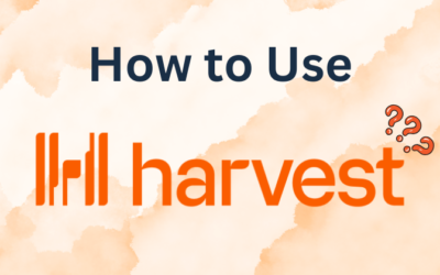 How to Use Harvest: The Beginner’s Guide in 2025