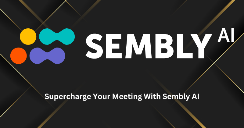 Sembly AI Review: Supercharge Your Meetings with AI in 2025 1 Sembly AI