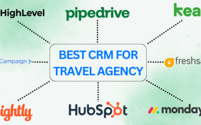 Best CRM for Travel Agency: Boost Sales Now in 2025?