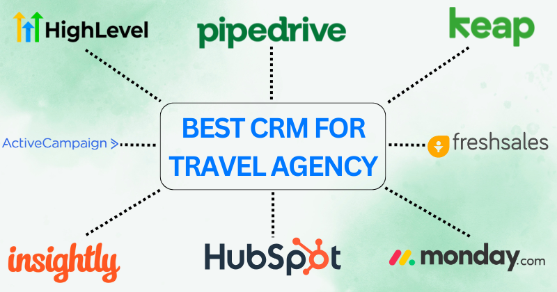 Best CRMs for a Travel Agency