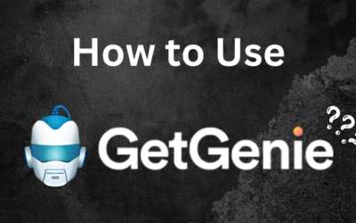 How to Use GetGenie: A Step-by-Step Guide in 2025
